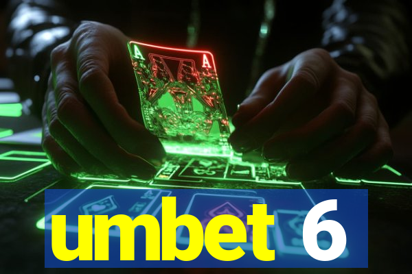 umbet 6